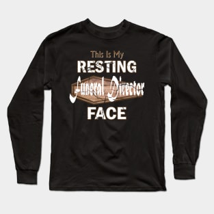 Resting Funeral Director Face Coffin Long Sleeve T-Shirt